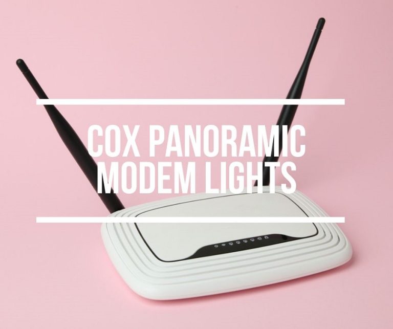 Cox Panoramic Modem Lights (Causes & Easy Fixes)