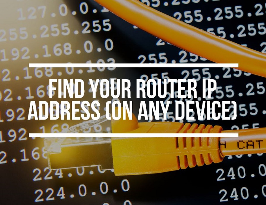 How to Find Your Router's IP Addresses