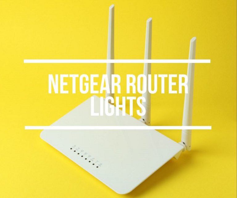 Netgear Router Lights (Meaning & Fixes)