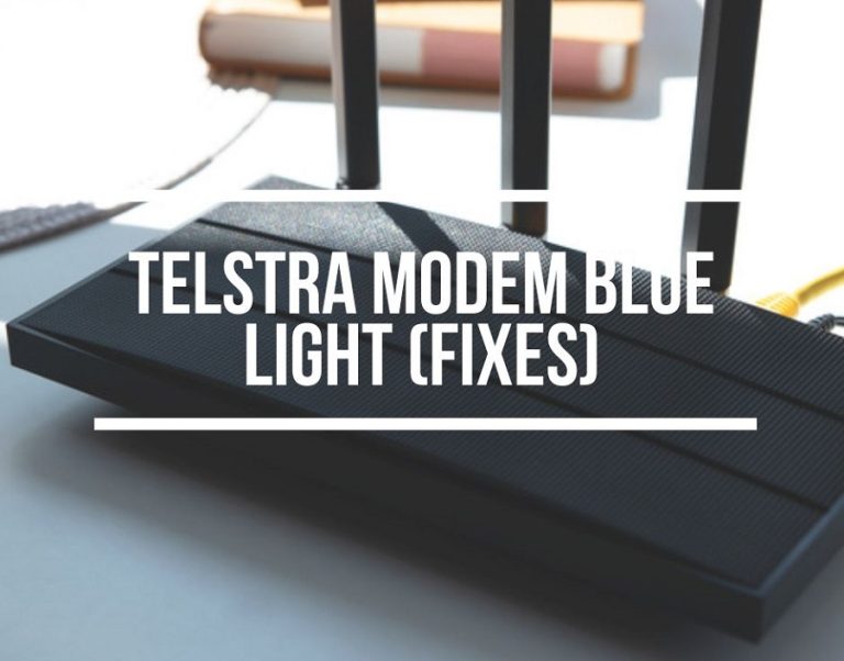 Telstra Modem Blue Light (Causes & Fixes)